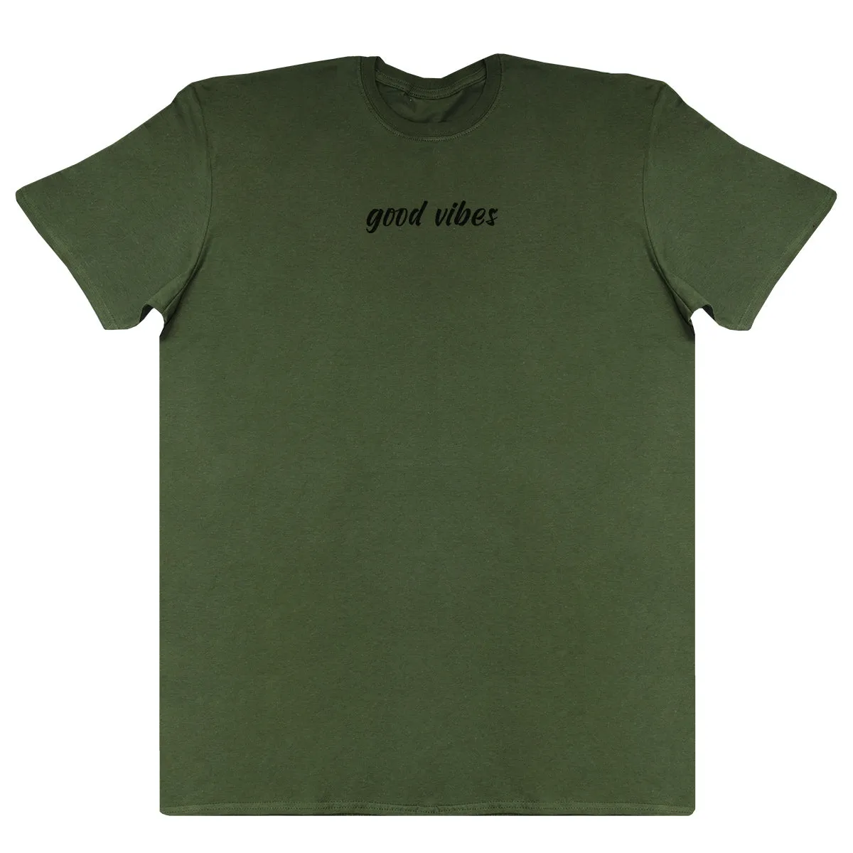 Good Vibes - Huge Oversized Comfy Original T-Shirt