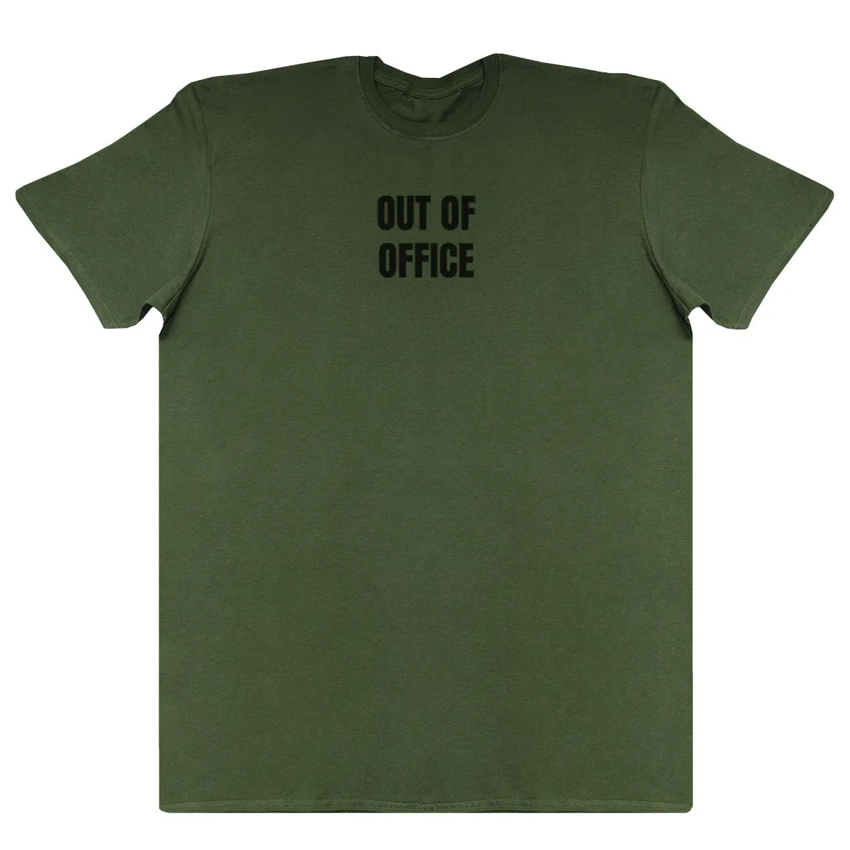 Out Of Office - New Style Huge Comfy T-Shirt