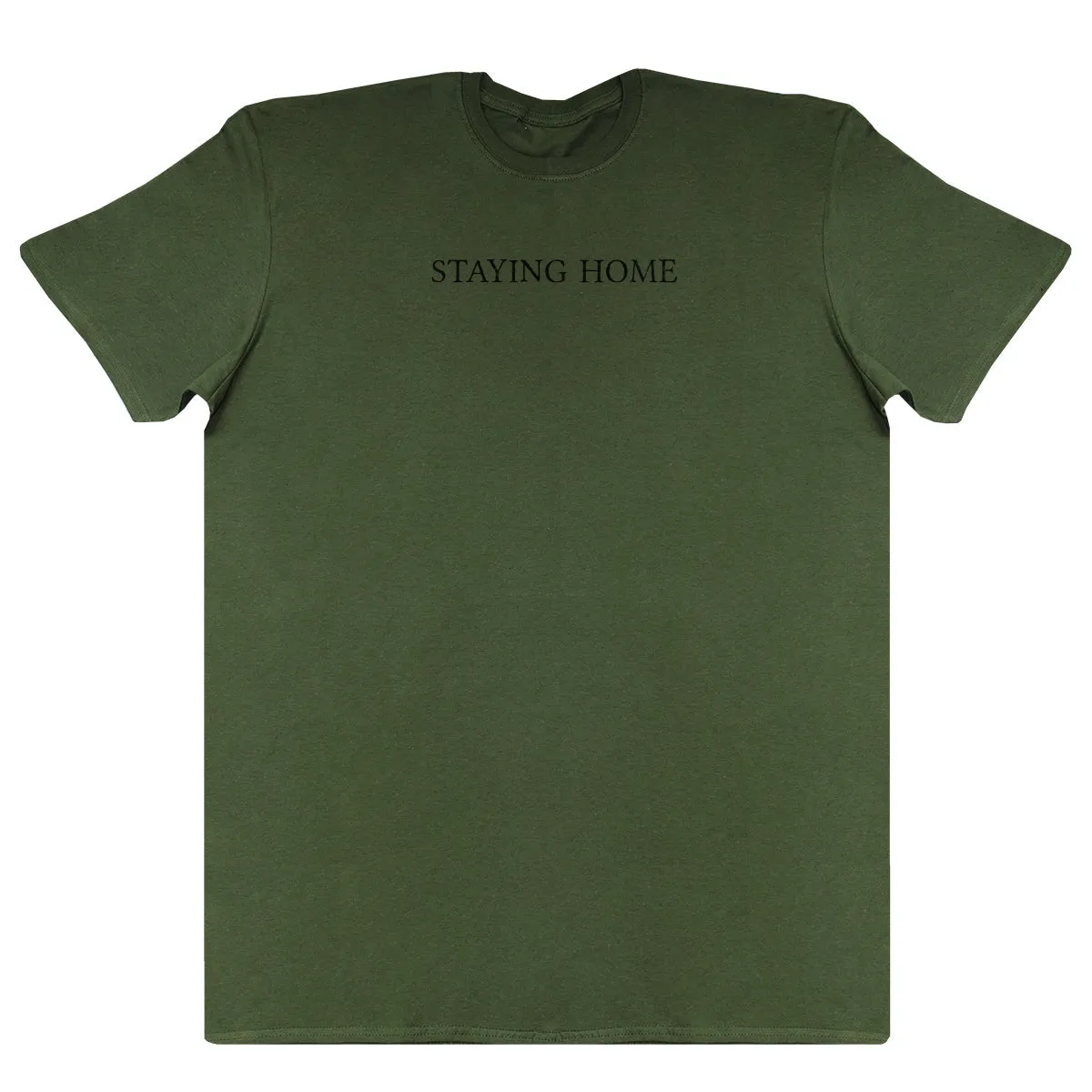 Staying Home - New Style Huge Comfy T-Shirt